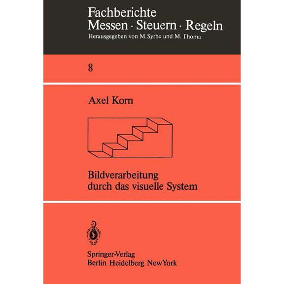 Fachberichte Messen - Steuern - Regeln Bildverarbeitung Durch Das Visuelle System, Book 8, (Paperback)