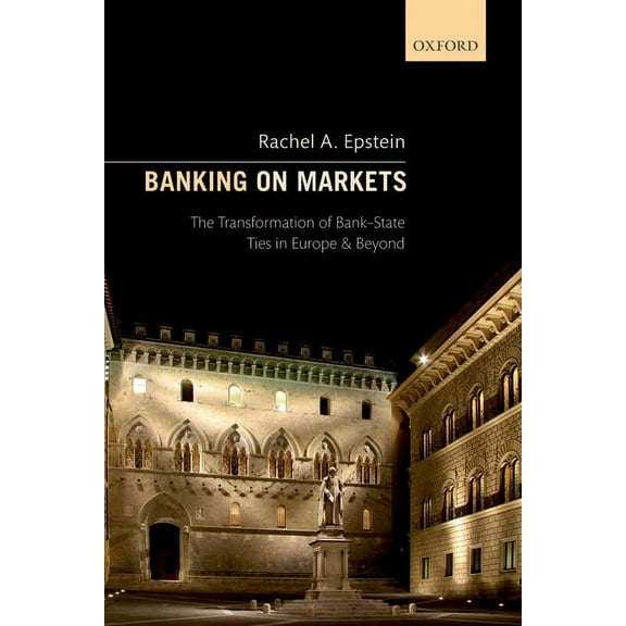 Banking on Markets P, (Paperback)
