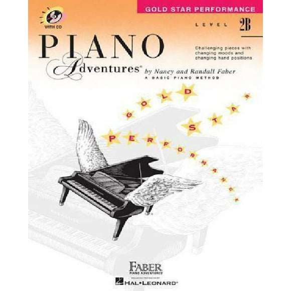 Piano Adventures Gold Star Performance, Level 2B: Challenging Pieces With Changing Moods and Changing Hand Positions