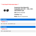 thumbnail image 2 of Suspension Strut Mount Kit - Compatible with 1991 - 1996, 1999 - 2002 INFINITI G20 1992 1993 1994 1995 2000 2001, 2 of 2