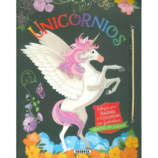 UNICORNIOS: DIBUJOS PARA RASPAR Y COLOREAR (ROSA) SUSAETA Papel
