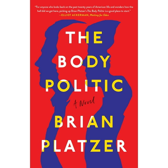 The Body Politic : A Novel (Paperback)