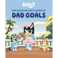 thumbnail image 1 of Pre-Owned Bluey: the Big Blue Guy's Book of Dad Goals (Hardcover), 1 of 2