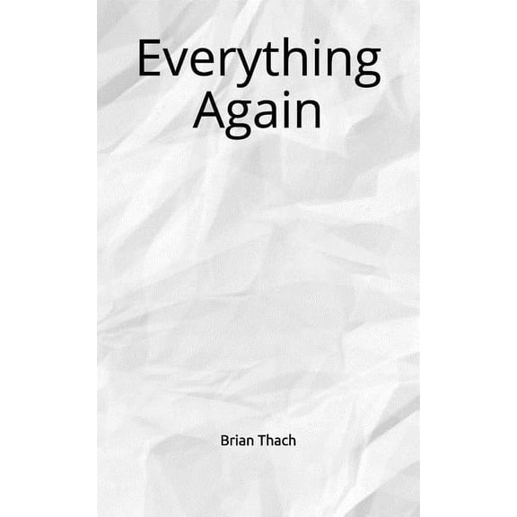 Everything Again (Paperback)