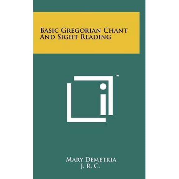 Basic Gregorian Chant and Sight Reading Hardcover
