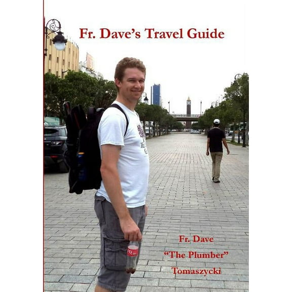 Fr. Dave's Travel Guide, (Paperback)