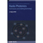 Radio Photonics : Techniques and Enabling Technology (Hardcover)