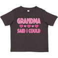 thumbnail image 3 of Inktastic Grandma Said I Could Funny Granddaughter Girls Toddler T-Shirt, 3 of 5