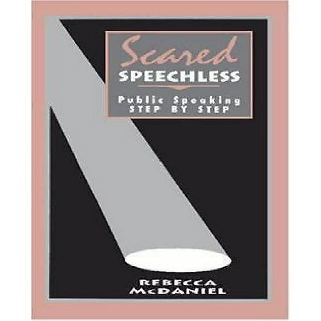 Scared Speechless : Discours en Public Étape par Étape