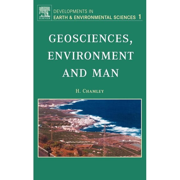 Developments in Earth and Environmental Geosciences, Environment and Man: Volume 1, Book 1, (Hardcover)