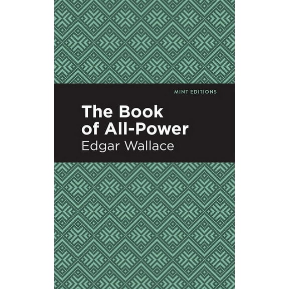 Mint Editions (Crime, Thrillers and Dete The Book of All-Power, (Paperback)