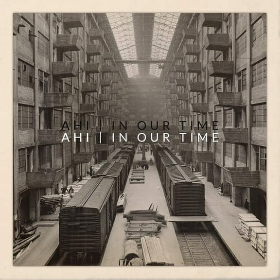 Ahi - In Our Time - Music & Performance - CD
