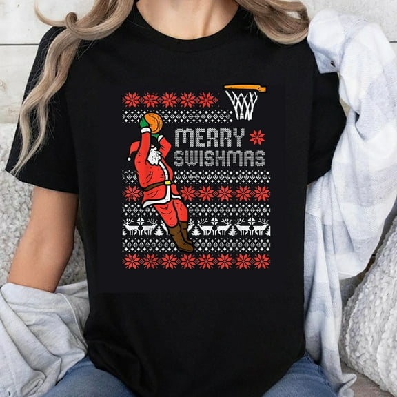 100% Cotton Merry Swishmas Santa Basketball Christmas Ugly Sweater T-Shirt Holiday Funny Xmas Gift for Men Women