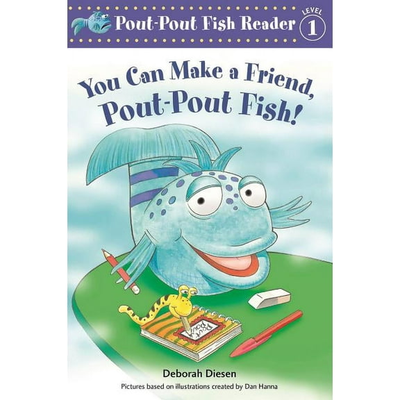 Pout-Pout Fish Reader You Can Make a Friend, Pout-Pout Fish!, Book 2, (Paperback)