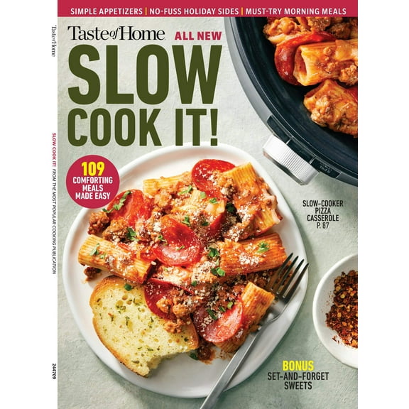 Taste of Home - Slow Cook It: 109 Comforting Meals Made Easy, Simple Appetizers, No-Fuss Holiday Sides, Must-Try Morning Meals, Set-And-Forget Sweets, Effortless Entrees, Soups  Chilis, Sips  More!