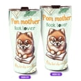 thumbnail image 2 of Pomeranian Mother Book Lover Living That Dog Mom Life Happy Mother's Day 30oz Stainless Steel Tumbler Insulated Cup with Lid Pom Dog Lover Gifts - 03004, 2 of 5