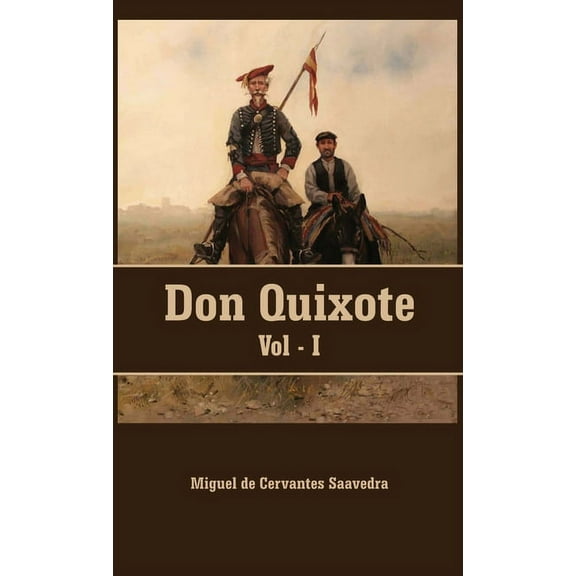 Don Quixote VOLUME - I, (Hardcover)
