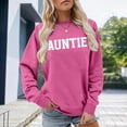 thumbnail image 2 of Arlun Auntie Sweatshirts for Women Cool Aunt Drop Shoulder Loose Comfy Casual Sweatshirt Spring Winter Crewneck Long Sleeve Pullover Tops Fashion Clothes Funny Gifts for Aunt Hot Pink XXL, 2 of 4