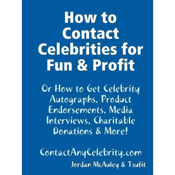 How to Contact Celebrities for Fun and Profit (Paperback)