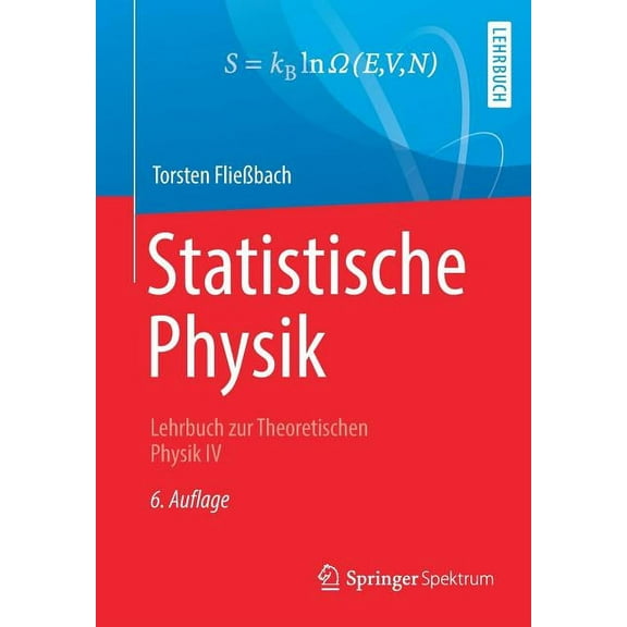 Statistische Physik: Lehrbuch Zur Theoretischen Physik IV, (Paperback)