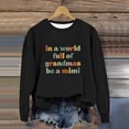 thumbnail image 3 of In A World Full Of Grandmas Be A Mimi Sweatshirt Funny Grandma Shirts Women Crewneck Pullover Mimi Shirt Baggy Top Hoodies plus Size Athletic Jacket Women Fall Tunic Bohemian Sweaters Hoodies Set, 3 of 4