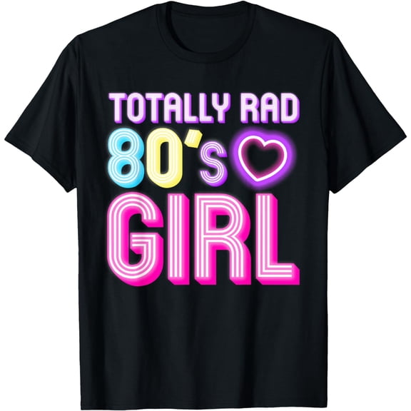 Cool 80s Girl For Women Girls Kids Throwback Eighties Lovers T-Shirt
