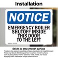thumbnail image 3 of (2 Pack) Emergency Boiler Shutoff Inside This Door OSHA Notice Sign, 3 of 7