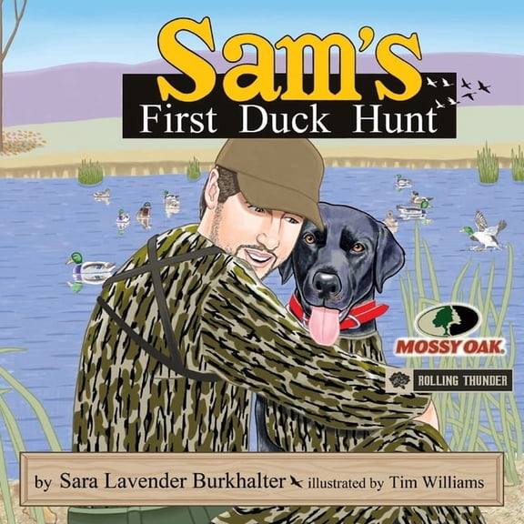 Sam Sam's First Duck Hunt, Book 1, (Paperback)