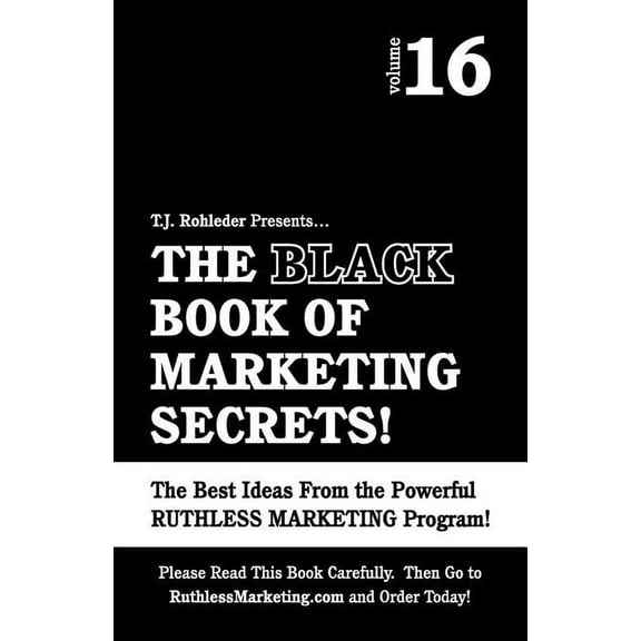 The Black Book of Marketing Secrets, Vol. 16 (Paperback)