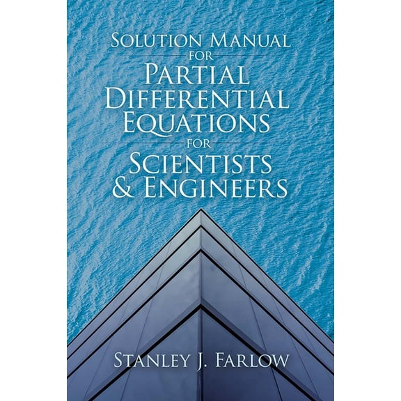Dover Books on Mathematics Solution Manual for Partial Differential Equations for Scientists and Engineers, (Paperback)