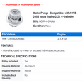 thumbnail image 2 of Water Pump - Compatible with 1998 - 2003 Isuzu Rodeo 2.2L 4-Cylinder 1999 2000 2001 2002, 2 of 2