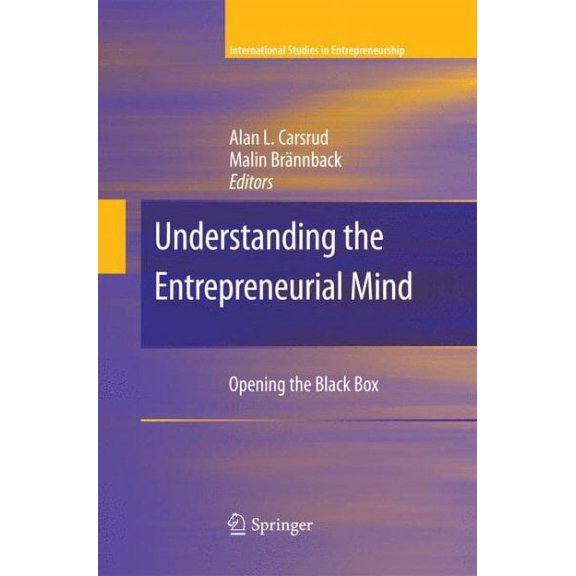 International Studies in Entrepreneurship: Understanding the Entrepreneurial Mind: Opening the Black Box (Paperback)
