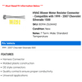 thumbnail image 2 of HVAC Blower Motor Resistor Connector - Compatible with 1999 - 2007 GMC Sierra 1500 2000 2001 2002 2003 2004 2005 2006, 2 of 2