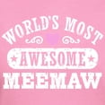 thumbnail image 3 of CafePress - World's Most Awesome Meemaw Women's Dark T Shirt - Women's Traditional Fit Dark T-Shirt, 3 of 4
