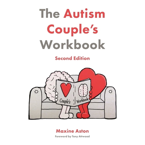 The Autism Couple's Workbook, Second Edition, (Paperback)