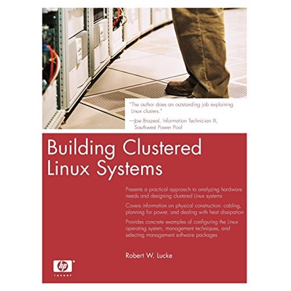 Pre-Owned Building Clustered Linux Systems (Paperback) 0131448536 9780131448537