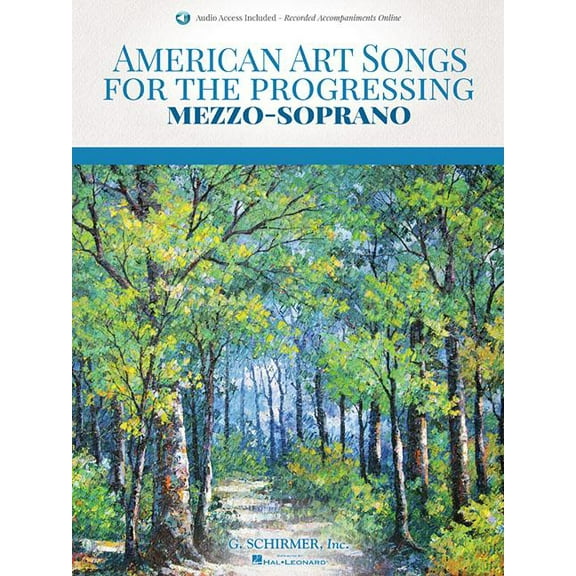 American Art Songs for the Progressing Singer - Mezzo-Soprano: (With Online Accompaniments)