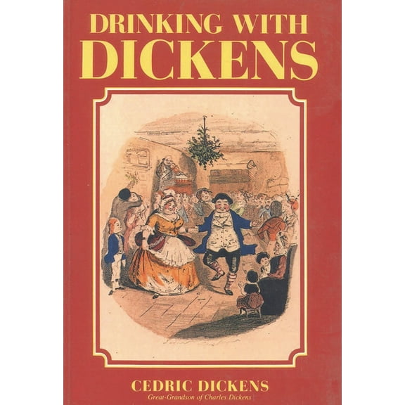 Drinking with Dickens, (Paperback)