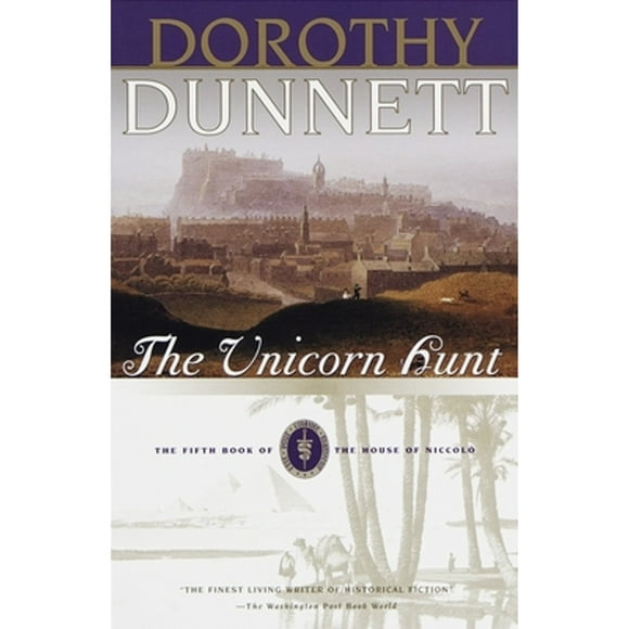 Pre-Owned The Unicorn Hunt: Book Five of the House of Niccolo (Paperback 9780375704819) by Dorothy Dunnett