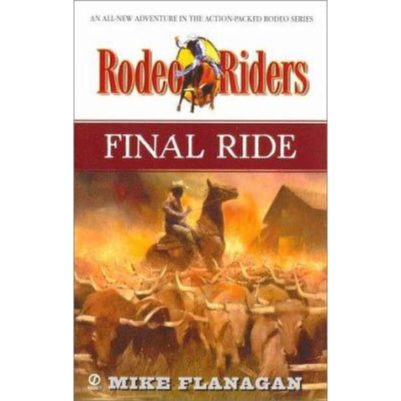 Pre-Owned Rodeo Riders 3: Final Ride (Unknown) 0451201930 9780451201935