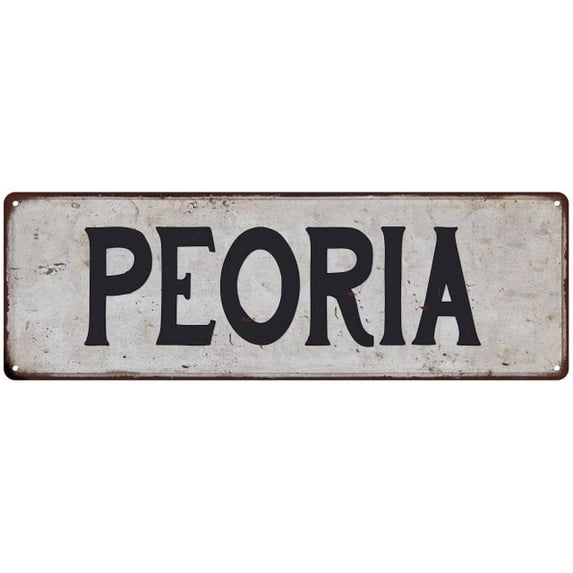 PEORIA Vintage Look Rustic Metal 6x18 Sign City State 106180041070