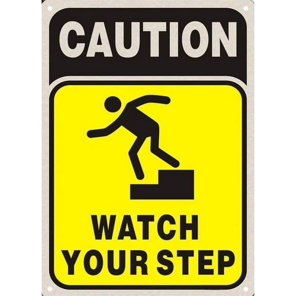 Caution Watch Your Step Sign Safety Sign Security Warning Signs Outdoor Signs for House Yard Home 8x12 Inches