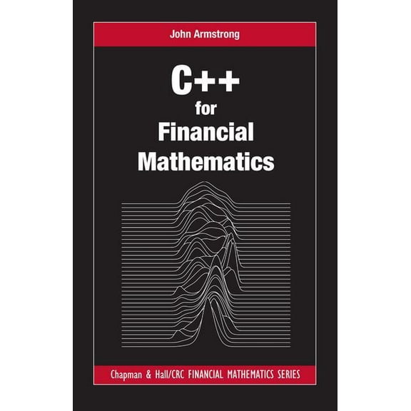 Chapman and Hall/CRC Financial Mathemati C for Financial Mathematics, (Hardcover)