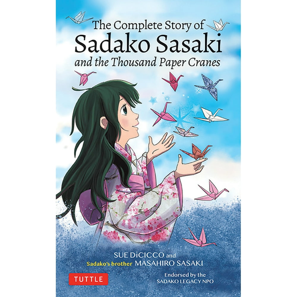 The Complete Story of Sadako Sasaki (Paperback)