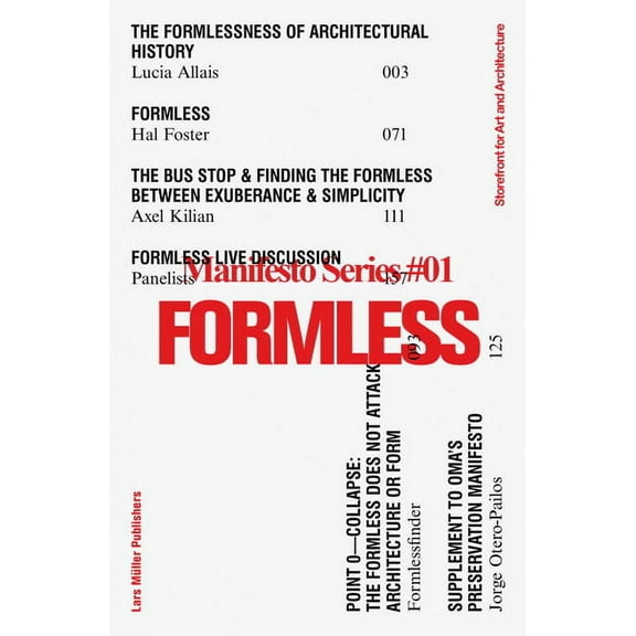 Formless: Storefront for Art and Architecture Manifesto Series 1, (Paperback)