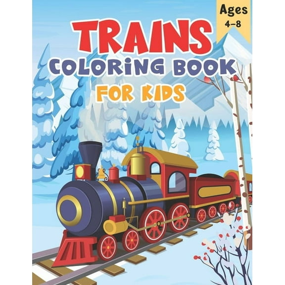 Trains Coloring Book for Kids Ages 4-8: 50 Unique Train Coloring Pages for Kids Ages 4-8 - A Great Gift for Kids, (Paperback)