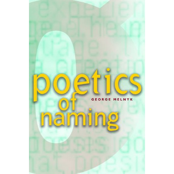 Pre-Owned Currents in Canadian Literature: Poetics of Naming (Paperback)