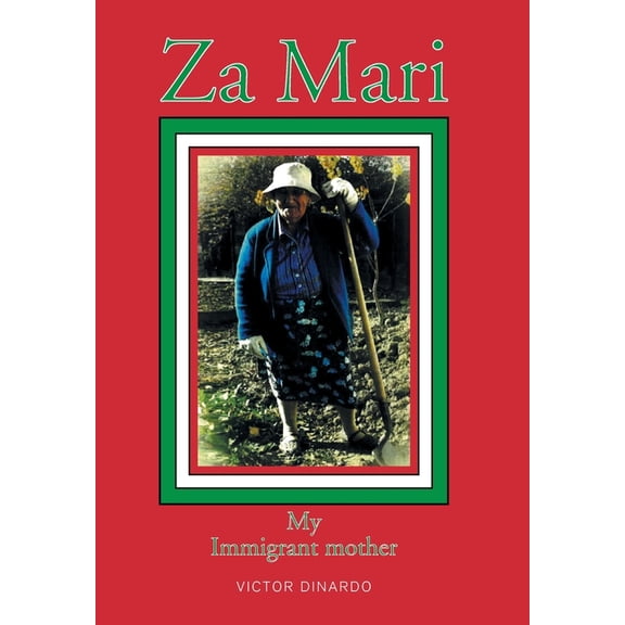 Za Mari : My Immigrant Mother (Hardcover)