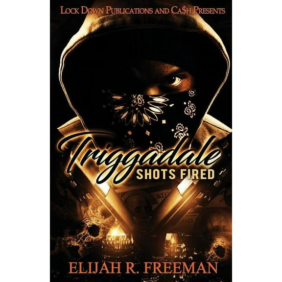 Triggadale: Triggadale: Shots Fired (Paperback)