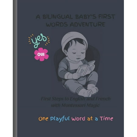 A Bilingual Baby s First Words Adventure (Paperback)